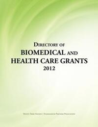Book Cover for Directory of Biomedical and Health Care Grants 2012 by Ed S Louis S Schafer