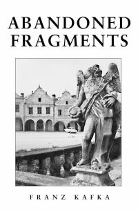 Book Cover for Abandoned Fragments by Franz Kafka