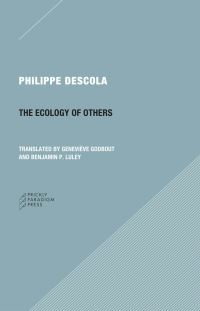 Book Cover for The Ecology of Others by Philippe Descola