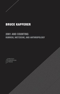 Book Cover for 2001 and Counting by Bruce Kapferer