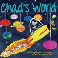 Book Cover for Chad's World by Ahrynn McCann, Josh McCann