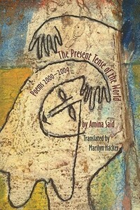Book Cover for Present Tense of the World by Amina Said
