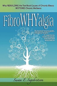 Book Cover for FibroWHYalgia by Susan E Ingebretson