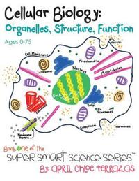 Book Cover for Cellular Biology by April Chloe Terrazas