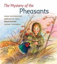 Book Cover for The Mystery of the Pheasants by Mark V Meierhenry, David Volk, Susan Turnbull