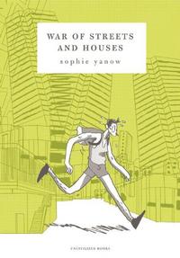 Book Cover for War of Streets and Houses by Tom Kaczynski, Joel McKeen, Sophie Yanow, Small Press Expo Collection Library of Congress