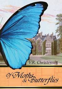 Book Cover for Of Moths and Butterflies by V R Christensen