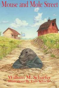 Book Cover for Mouse and Mole Street Special Edition by William M Schaefer