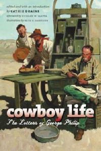 Book Cover for Cowboy Life by Cathie Draine, Richard W Slatta, Mick B Harrison