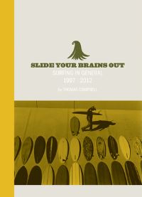 Book Cover for Slide Your Brains Out by Thomas Campbell
