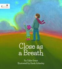 Book Cover for Close as a Breath by Callie Grant