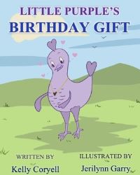 Book Cover for Little Purple's Birthday Gift by Kelly Coryell