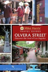 Book Cover for Olvera Street by Mike Harris