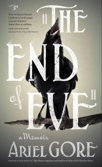 Book Cover for The End of Eve by Ariel Gore