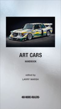 Book Cover for Art Cars Handbook by Larry Warsh