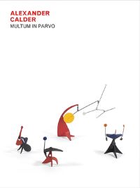 Book Cover for Alexander Calder by Alexander Calder, Paul Goldberger, Jed Perl, Karl Shapiro, John Updike