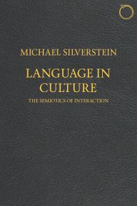 Book Cover for Language in Culture by Michael Silverstein