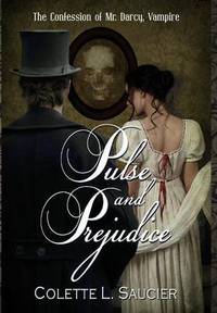 Book Cover for Pulse and Prejudice by Colette L Saucier