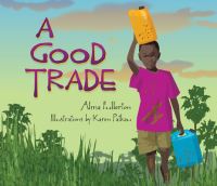 Book Cover for A Good Trade by Alma Fullerton
