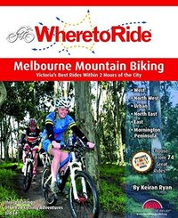 Book Cover for Melbourne Mountain Biking by Keiran Ryan