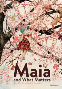 Book Cover for Maia and What Matters by Tine Mortier