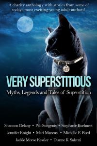 Book Cover for Very Superstitious by Shannon Delany, Pab Sungenis, Stephanie Kuehnert, Jennifer Knight, Mari Mancusi, Michelle E Reed, Jackie Morse Kessler, Dianne K Salerni