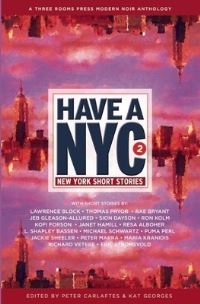 Book Cover for Have a NYC 2 by Lawrence Block, Janet Hamill, Rae Bryant