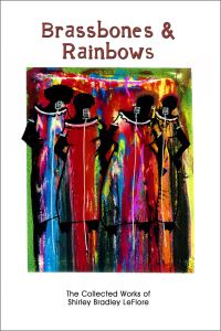 Book Cover for Brassbones & Rainbows by Shirley LeFlore, Amina Baraka, Gabrielle David