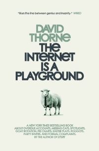 Book Cover for The Internet Is a Playground by David Thorne