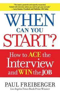 Book Cover for When Can You Start? by Paul Freiberger