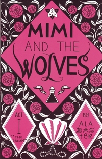 Book Cover for Mimi and the Wolves by Alabaster Pizzo