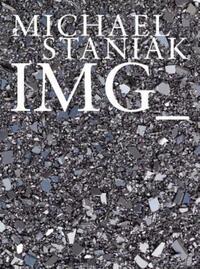 Book Cover for Michael Staniak by Alex Bacon, Dave Walsh