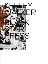 Book Cover for Kelley Walker by Jeffrey Uslip, Hilton Als