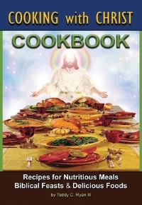 Book Cover for Cooking With Christ by Teddy C Ryan