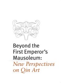 Book Cover for Beyond the First Emperor's Mausoleum by Liu Yang
