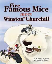 Book Cover for Five Famous Mice Meet Winston of Churchill by Jean Davies Okimoto