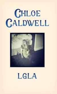 Book Cover for Legs Get Led Astray by Chloe Caldwell