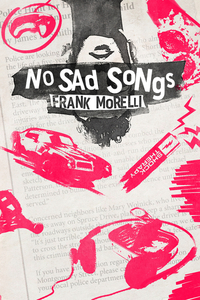 Book Cover for No Sad Songs by Frank Morelli