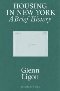 Book Cover for Housing in New York, a Brief History - Glenn Ligon by PS 1 Contemporary Art Center