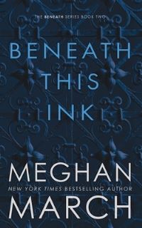 Book Cover for Beneath This Ink by Meghan March