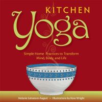Book Cover for Kitchen Yoga by Melanie SalvatoreAugust