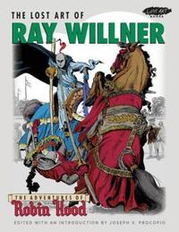 Book Cover for The Lost Art of Ray Willner by Ray Willner, Reed Crandall, Joseph V Procopio