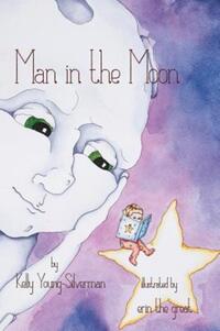 Book Cover for Man in the Moon by Kelly YoungSilverman
