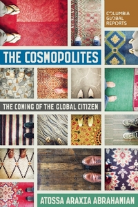 Book Cover for The Cosmopolites by Atossa Araxia Abrahamian