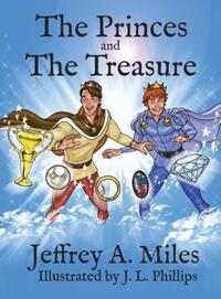 Book Cover for The Princes and the Treasure by Jeffrey A Miles