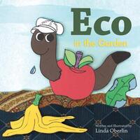 Book Cover for Eco in the Garden by Linda Oberlin