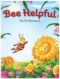 Book Cover for Bee Helpful by J W Edwards