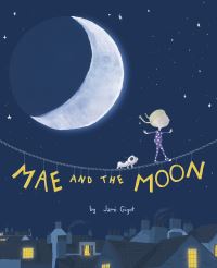 Book Cover for Mae and the Moon by Jami Gigot