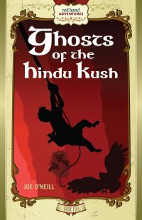 Book Cover for Ghosts of the Hindu Kush by Joe ONeill