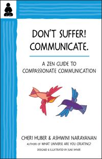 Book Cover for Don't Suffer, Communicate! by Cheri Huber, Ashwini Narayanan